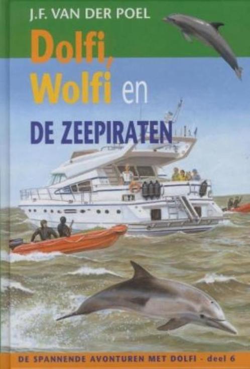 Dolfi Wolfi En De Zeepiraten Dl 6 9789088651397, Boeken, Kinderboeken | Jeugd | 10 tot 12 jaar, Gelezen, Verzenden