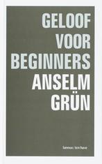 Geloof Voor Beginners 9789059950818 Anselm Grün, Boeken, Verzenden, Zo goed als nieuw, Anselm Grün