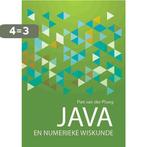 Java en Numerieke Wiskunde 9789082172959 Piet van der Ploeg, Boeken, Verzenden, Zo goed als nieuw, Piet van der Ploeg