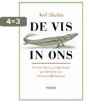 De Vis In Ons 9789046803882 Neil Shubin, Boeken, Verzenden, Gelezen, Neil Shubin