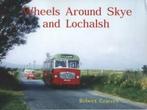 Wheels around Skye and Lochalsh by Robert Grieves, Gelezen, Verzenden, Robert Grieves
