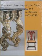 Domestic interiors at the Cape and in Batavia 1602-1795 |, Zo goed als nieuw, ELIËNS, Titus M. [red.]