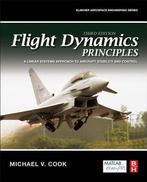 Flight Dynamics Principles 9780080982427, Boeken, Wetenschap, Zo goed als nieuw, Verzenden