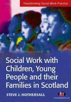 Transforming social work practice: Social work with, Boeken, Gelezen, Steve Hothersall, Verzenden