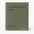 Champagne (le & la) 9789055450046 G. Crum, Verzenden, Gelezen, G. Crum