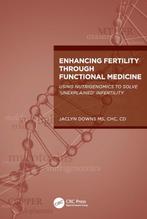 9781032376776 Enhancing Fertility through Functional Medi..., Verzenden, Nieuw, Jaclyn Downs