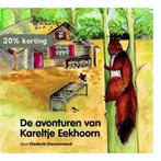 De avonturen van Kareltje Eekhoorn 9789491141065, Boeken, Kinderboeken | Kleuters, Verzenden, Zo goed als nieuw, Diederik Dierenvriend