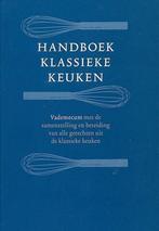 Handboek Klassieke Keuken 9789052116259, Verzenden, Gelezen