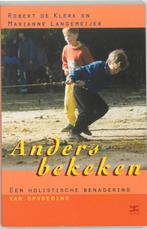 Anders Bekeken 9789021543758 Robert de Klerk, Verzenden, Zo goed als nieuw, Robert de Klerk