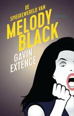 De Spiegelwereld van Melody Black (9789044622836), Verzenden, Nieuw