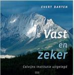 Vast en zeker 9789033126345 Evert Barten, Boeken, Verzenden, Zo goed als nieuw, Evert Barten