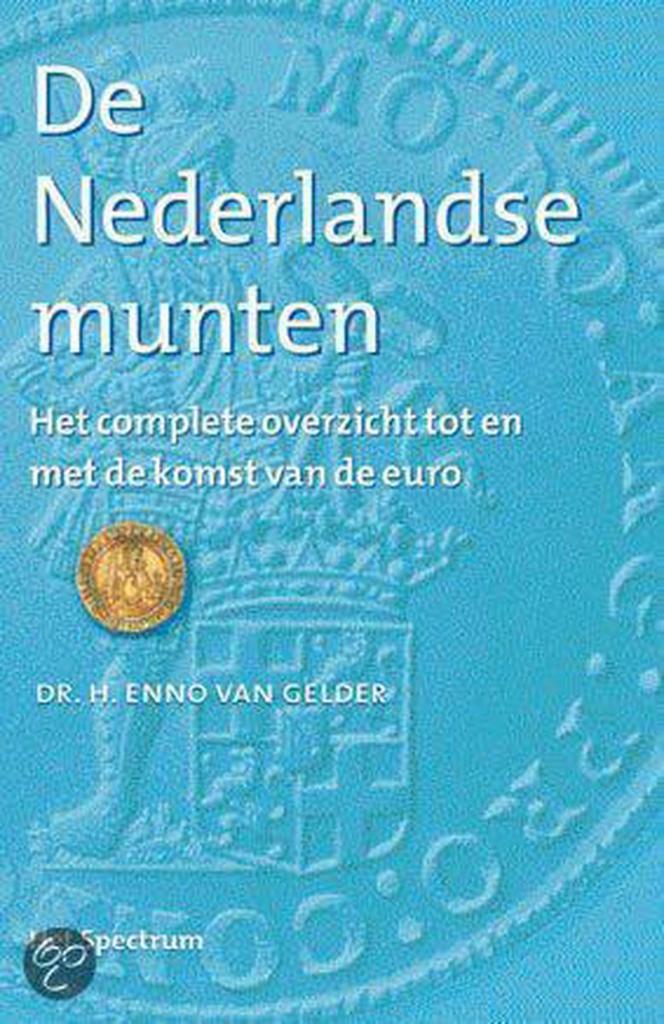 De Nederlandse munten 9789027469670 H.E. van Gelder, Boeken, Geschiedenis | Vaderland, Gelezen, Verzenden
