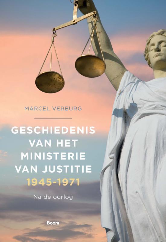 Geschiedenis van het Ministerie van Justitie 19451971, Boeken, Geschiedenis | Wereld, Zo goed als nieuw, Verzenden