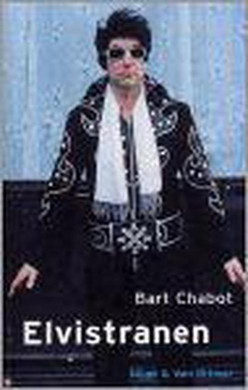 Elvistranen 9789038814193 Bart Chabot, Boeken, Romans, Gelezen, Verzenden