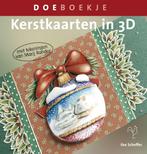 Kerstkaarten in 3D / Doeboekjes 9789021337104 Ilse Scheffer, Verzenden, Gelezen, Ilse Scheffer