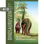 Wat weten we van Dinosaurussen / Wat weten we / 2 D.T. Gish, Verzenden, Zo goed als nieuw, D.T. Gish