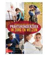 Praktijkonderzoek in zorg en welzijn, 9789046906606, Boeken, Verzenden, Zo goed als nieuw