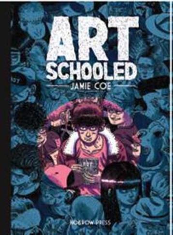 Art Schooled | 9781907704826 | Jamie Coe beschikbaar voor biedingen