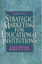 Strategic Marketing for Educational Institutions, Philip t. Kotler, Karen Fox, Gelezen, Verzenden