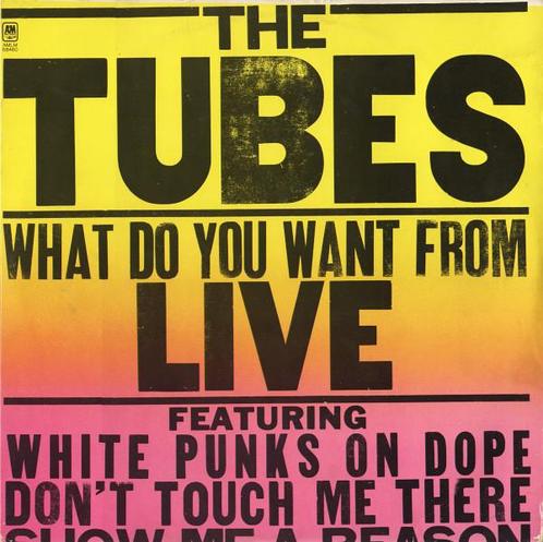LP gebruikt - The Tubes - What Do You Want From Live, Cd's en Dvd's, Vinyl | Rock, Zo goed als nieuw, Verzenden