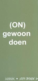 (On)gewoon doen, (on)gewoon zijn 9789038221830 Hilde Duyck, Boeken, Verzenden, Gelezen, Hilde Duyck