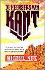 De heersers van Kant 9789024522811 M. Nijk, Verzenden, Gelezen, M. Nijk