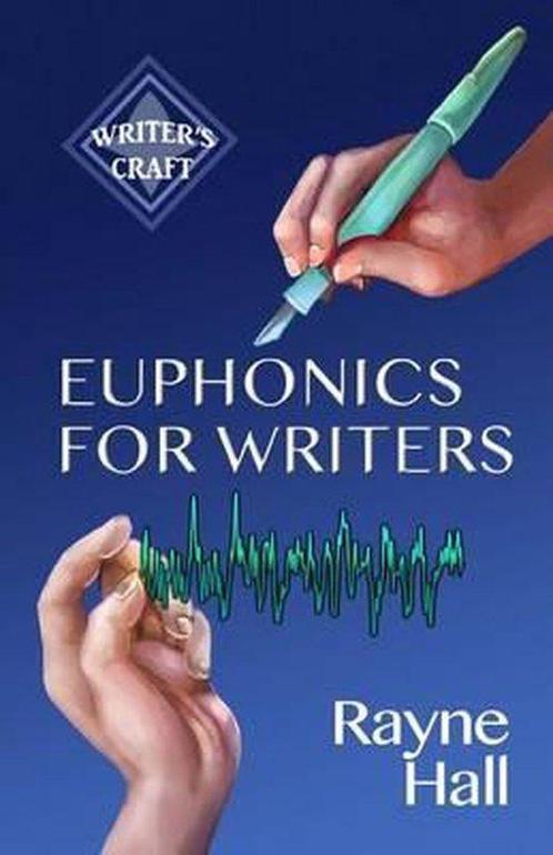 Writers Craft- Euphonics for Writers 9781530801831, Boeken, Taal | Engels, Gelezen, Verzenden