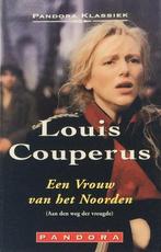 Een Vrouw van het Noorden 9789025499679 Louis Couperus, Boeken, Gelezen, Louis Couperus, Verzenden