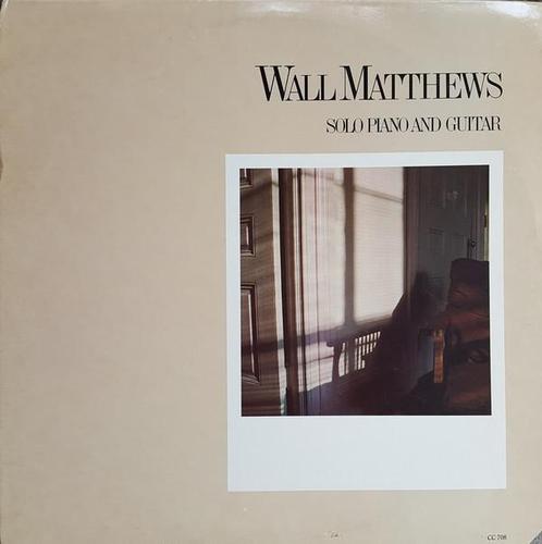 LP gebruikt - Wall Matthews - Solo Piano And Guitar, Cd's en Dvd's, Vinyl | Jazz en Blues, Zo goed als nieuw, Verzenden