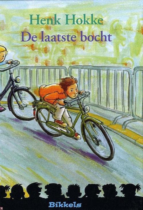 DE LAATSTE BOCHT / Bikkels 9789027673107 Henk Hokke, Boeken, Kinderboeken | Jeugd | onder 10 jaar, Gelezen, Verzenden