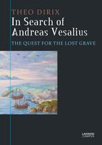 In search of Andreas Vesalius 9789401421386 Theo Dirix, Boeken, Verzenden, Gelezen, Theo Dirix