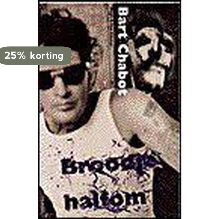 Broodje halfom 9789038814049 Bart Chabot, Boeken, Romans, Gelezen, Verzenden