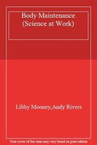 Body Maintenance (Science at Work) By Libby Mooney,Andy, Boeken, Gezondheid, Dieet en Voeding, Zo goed als nieuw, Verzenden
