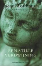 Een stille verdwijning 9789023416555 J. Lofthouse, Boeken, Verzenden, Gelezen, J. Lofthouse