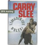 Timboektoe rules! / Timboektoe-serie / 3 9789049920593, Boeken, Verzenden, Zo goed als nieuw, Carry Slee