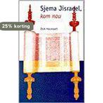 Sjema Jisraeel kom nou 9789024292714 HOUWAART, Boeken, Verzenden, Gelezen, HOUWAART