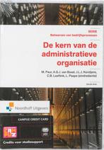 De kern van de administratieve organisatie 9789001785062, Zo goed als nieuw