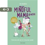 Mindfulmama@work 9789000352166 Iris Bouwman, Boeken, Verzenden, Gelezen, Iris Bouwman