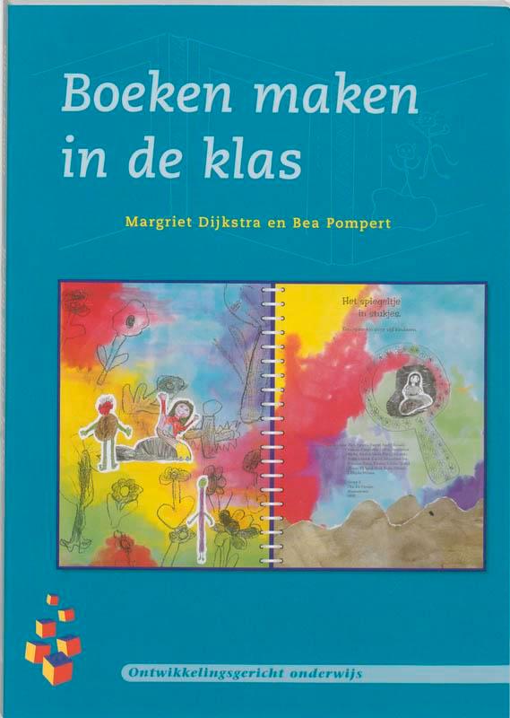 Boeken maken in de klas 9789023236504 M. Dijkstra, Boeken, Studieboeken en Cursussen, Zo goed als nieuw, Verzenden