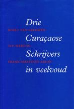 DRIE CURAÇAOSE SCHRIJVERS IN VEELVOUD., Ophalen of Verzenden, Nieuw