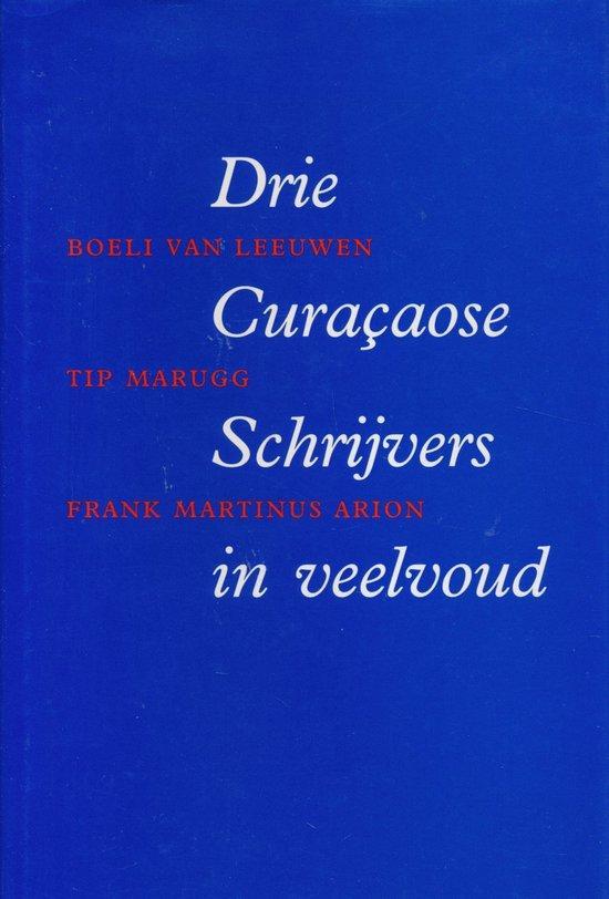DRIE CURAÇAOSE SCHRIJVERS IN VEELVOUD., Boeken, Overige Boeken, Ophalen of Verzenden