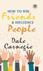 9789390896028 How To Win Friends  Influence People, Boeken, Verzenden, Nieuw, Dale Carnegie