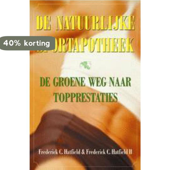 Natuurlijke Sportapotheek 9789038913223, Boeken, Gezondheid, Dieet en Voeding, Zo goed als nieuw, Verzenden