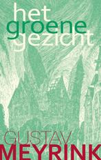 Het groene gezicht 9789067320467 Gustav Meyrink, Verzenden, Zo goed als nieuw, Gustav Meyrink