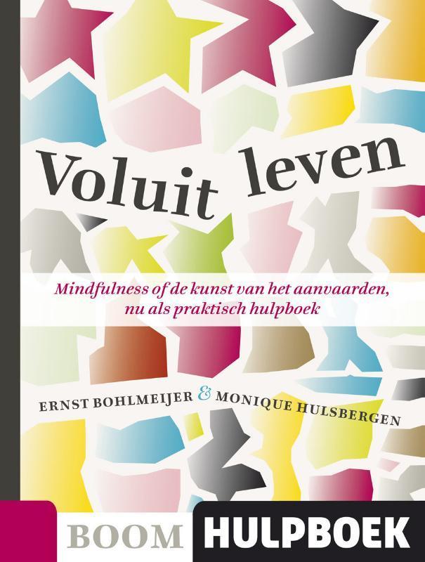 Voluit leven 9789085066866 E. Bohlmeijer, Boeken, Psychologie, Zo goed als nieuw, Verzenden