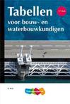 Tabellen bouw- en waterbouwkundigen 11e druk | 9789006183665