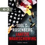 Laatste waarschuwing / J.B. Collins 9789023977001, Boeken, Verzenden, Gelezen, Joel C. Rosenberg