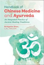 9781620556160 Handbook of Chinese Medicine and Ayurveda: ..., Verzenden, Nieuw, Bridgette Shea
