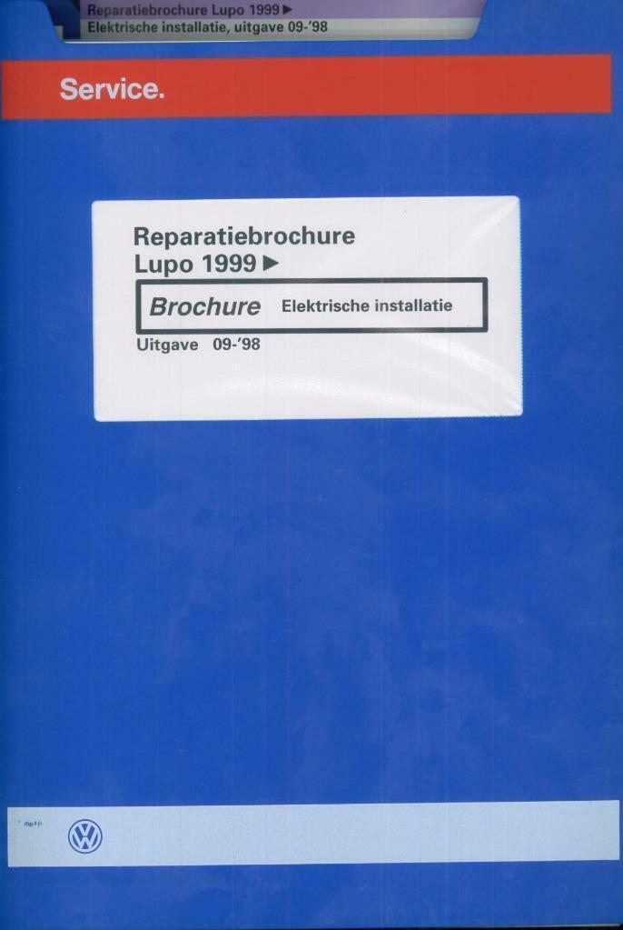 1998 Lupo Reparatiebrochure Elektrische installatie, Auto diversen, Handleidingen en Instructieboekjes, Verzenden