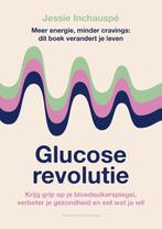 Glucose revolutie 9789464041453 Jessie Inchauspé, Boeken, Zwangerschap en Opvoeding, Jessie Inchauspé, Anne-Marie Vervelde, Anke ten Doeschate
